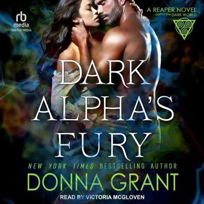Dark Alpha's Fury Audibook, by Donna Grant