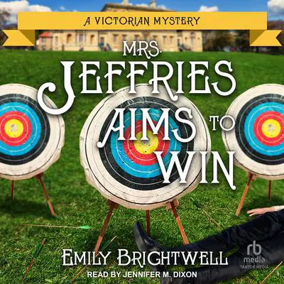 Mrs. Jeffries Aims to Win Audibook, by Emily Brightwell