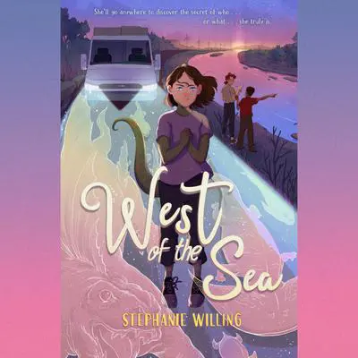 West of the Sea Audibook, by Stephanie Willing