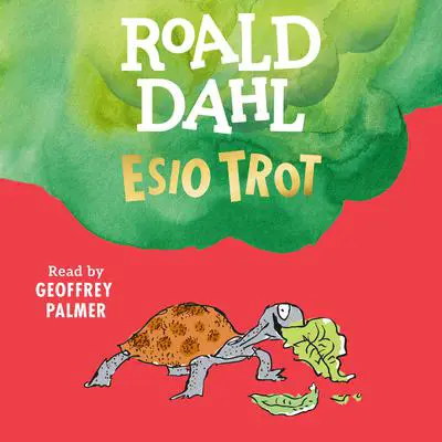 Esio Trot Audibook, by Roald Dahl