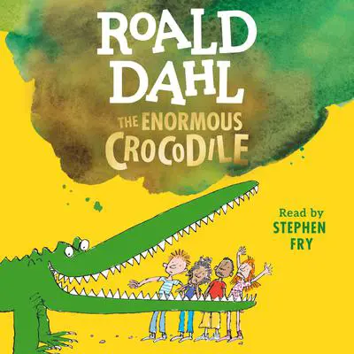 The Enormous Crocodile Audibook, by Roald Dahl