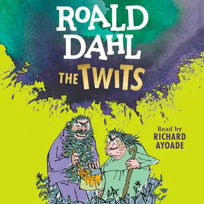 The Twits Audibook, by Roald Dahl