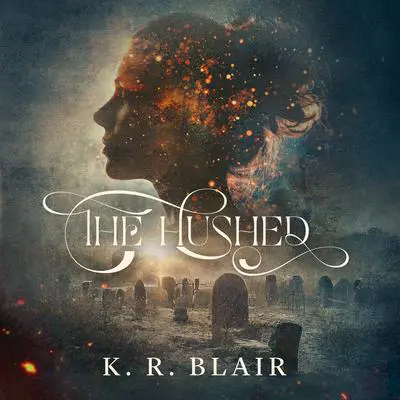 The Hushed Audibook, by Katharyn Blair