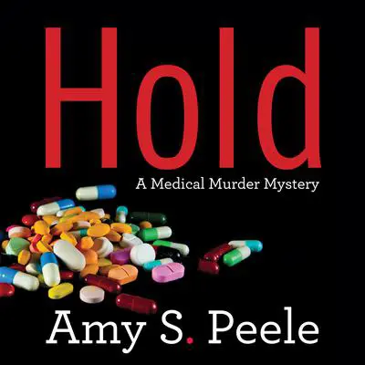 Hold Audibook, by Amy S. Peele