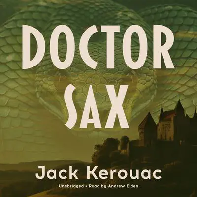 Doctor Sax Audibook, by Jack Kerouac