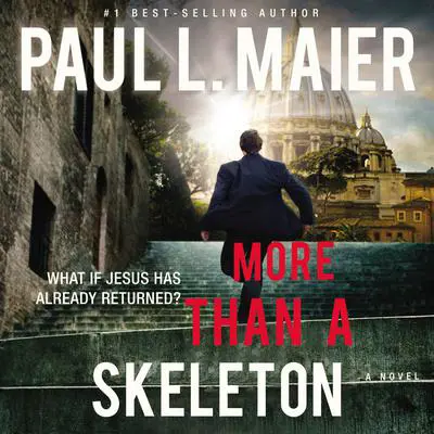 More than a Skeleton Audibook, by Paul L. Maier