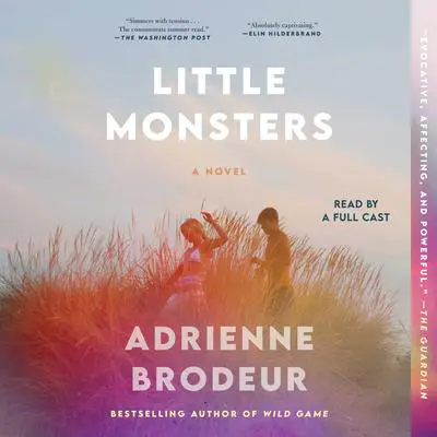 Little Monsters Audibook, by Adrienne Brodeur