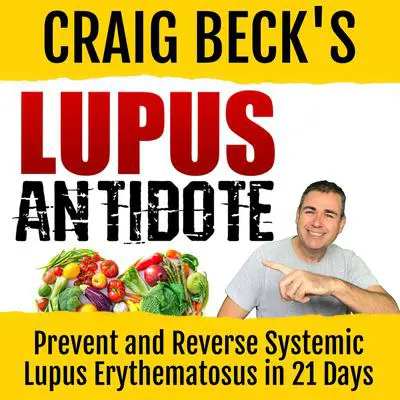 Lupus Antidote Audibook, by Craig Beck