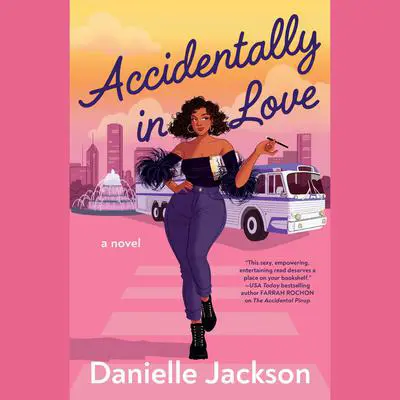 Accidentally in Love Audibook, by Danielle Jackson