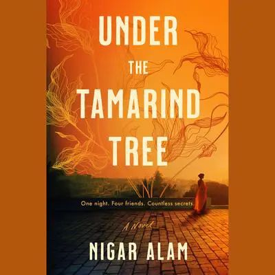 Under the Tamarind Tree Audibook, by Nigar Alam