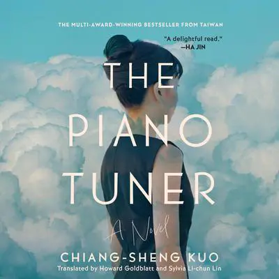 The Piano Tuner Audibook, by Chiang-Sheng Kuo