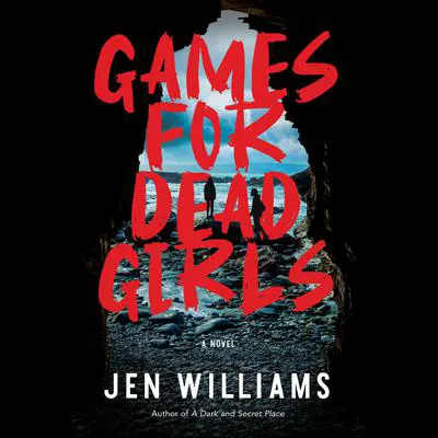 Games for Dead Girls Audibook, by Jen Williams