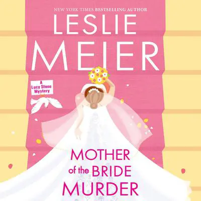 Mother of the Bride Murder Audibook, by Leslie Meier