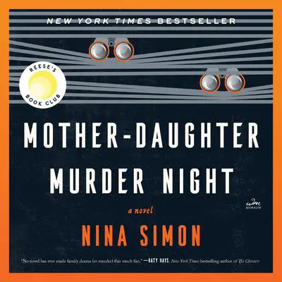 Mother-Daughter Murder Night: A Novel Audibook, by Nina Simon