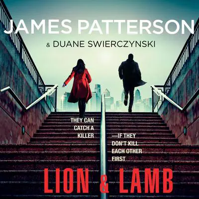 Lion & Lamb: A Thriller Audibook, by James Patterson