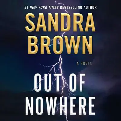 Out of Nowhere Audibook, by Sandra Brown