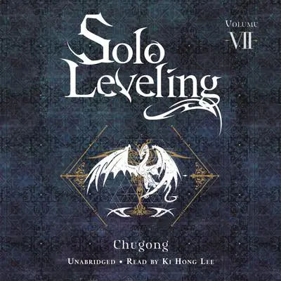 Solo Leveling, Vol. 7 Audibook, by Chugong 