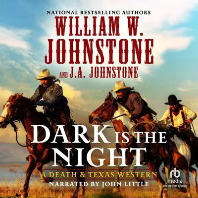 Dark Is the Night Audibook, by J.  A. Johnstone