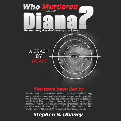 Who Murdered Diana? Audibook, by Stephen B.  Ubaney 