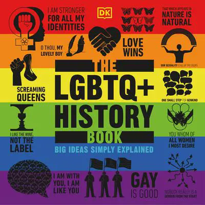 The LGBTQ + History Book Audibook, by DK  Books