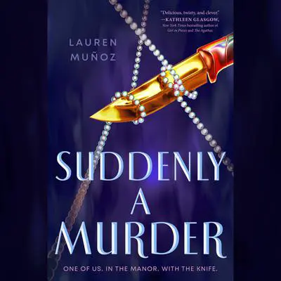 Suddenly a Murder Audibook, by Lauren Muñoz