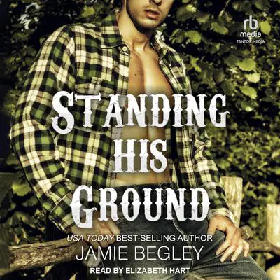 Standing His Ground: Greer Audibook, by Jamie Begley