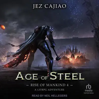 Age of Steel Audibook, by Jez Cajiao