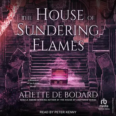 House of Sundering Flames Audibook, by Aliette de Bodard