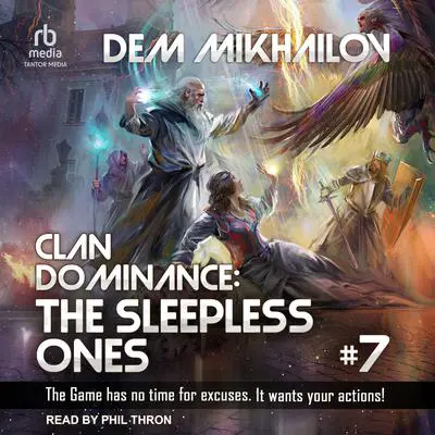Clan Dominance: The Sleepless Ones #7 Audibook, by Dem Mikhailov