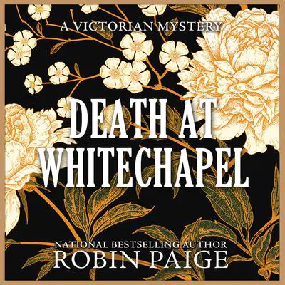 Death at Whitechapel Audibook, by Robin Paige
