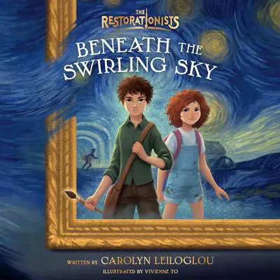Beneath the Swirling Sky Audibook, by Carolyn Leiloglou