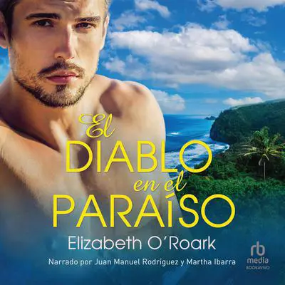 El diablo en el paraíso Audibook, by Elizabeth O'Roark