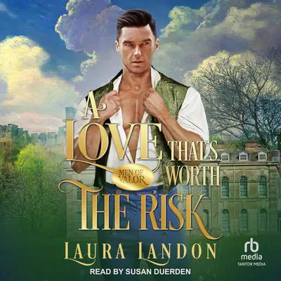 A Love That's Worth The Risk Audibook, by Laura Landon