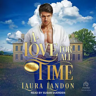 A Love For All Time Audibook, by Laura Landon