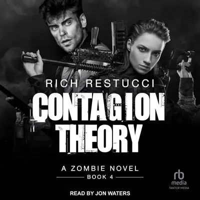 Contagion Theory Audibook, by Rich Restucci