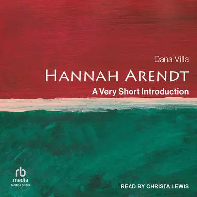 Hannah Arendt: A Very Short Introduction Audibook, by Dana Villa