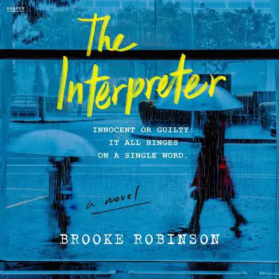 The Interpreter: A Novel Audibook, by Brooke Robinson