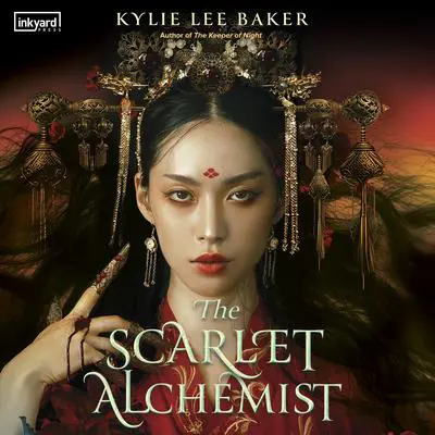 The Scarlet Alchemist Audibook, by Kylie Lee Baker
