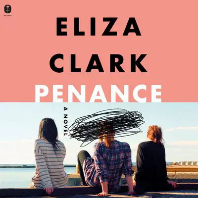 Penance: A Novel Audibook, by Eliza Clark