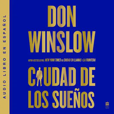 City of Dreams / Ciudad de los suenos Audibook, by Don Winslow