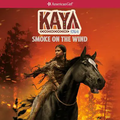 Kaya: Smoke On The Wind Audibook, by Janet Beeler Shaw