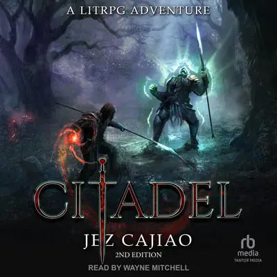Citadel, 2nd edition Audibook, by Jez Cajiao