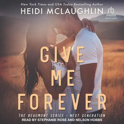 Give Me Forever Audibook, by Heidi McLaughlin