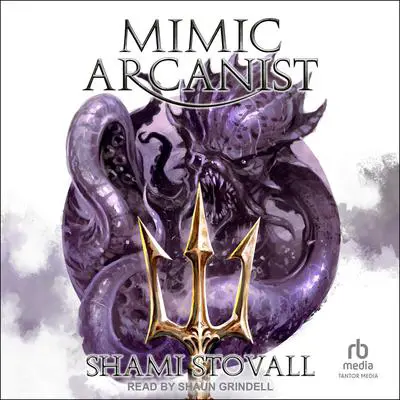 Mimic Arcanist Audibook, by Shami Stovall