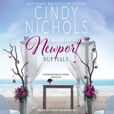 Newport Nuptials Audibook, by Cindy Nichols