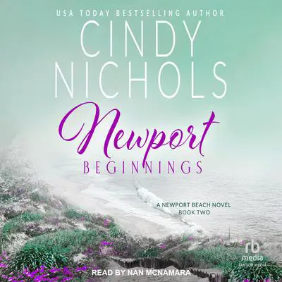 Newport Beginnings Audibook, by Cindy Nichols