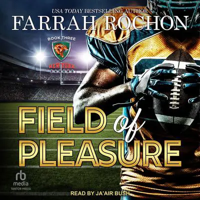 Field of Pleasure Audibook, by Farrah Rochon