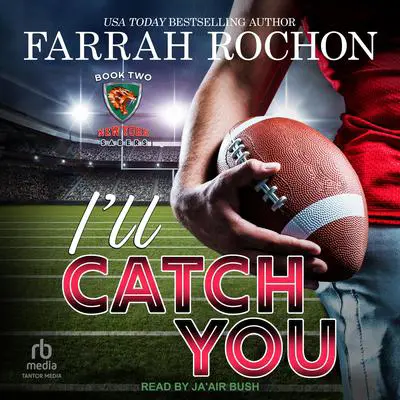 I'll Catch You Audibook, by Farrah Rochon