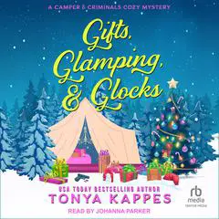 Gifts, Glamping, & Glocks Audibook, by Tonya Kappes