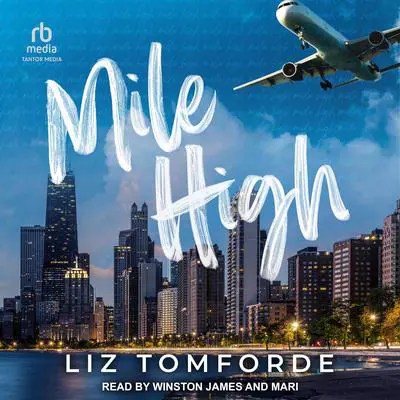 Mile High Audibook, by Liz Tomforde